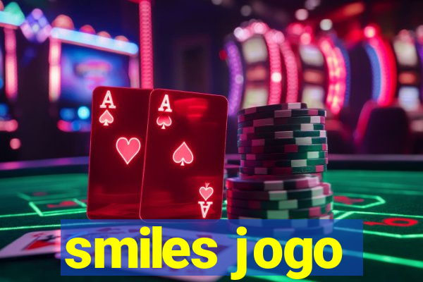 smiles jogo